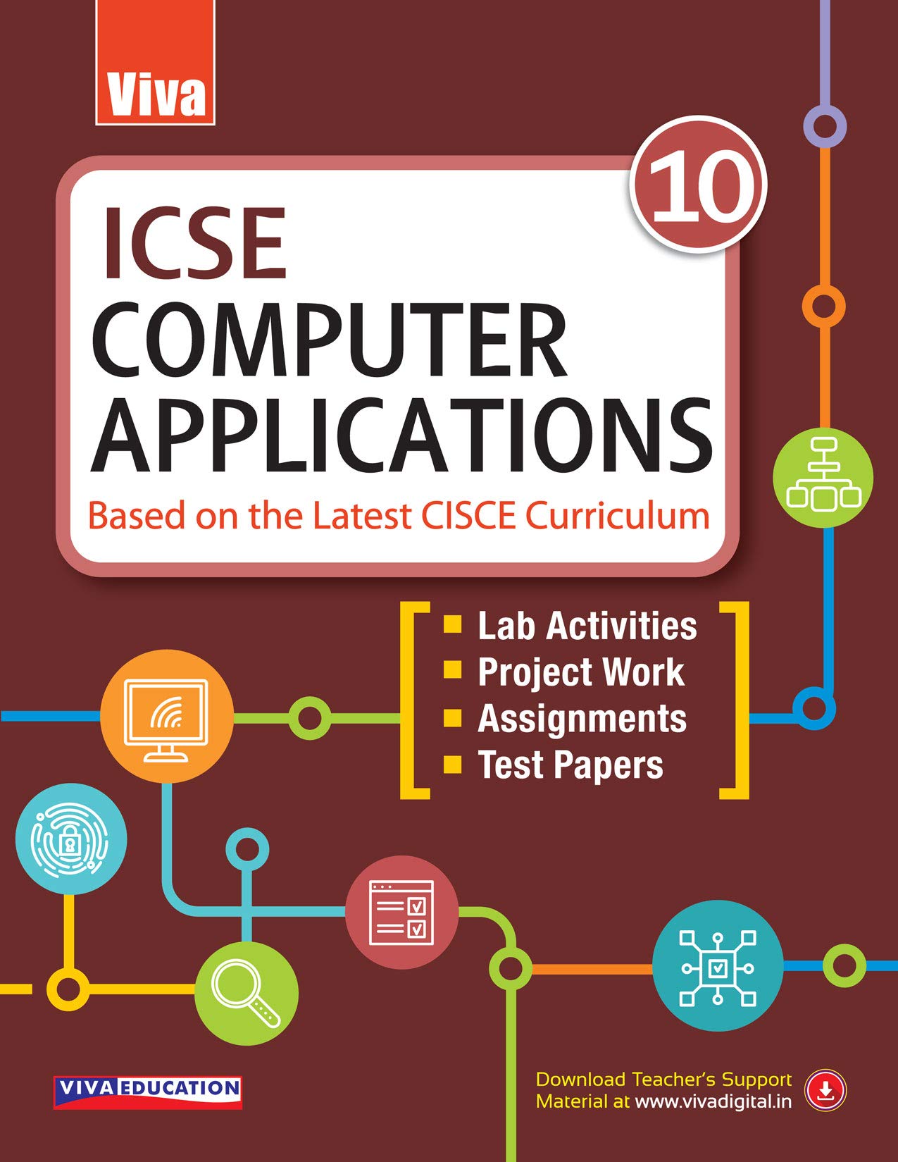 VIVA ICSE Computer Applications, Class 10 – Based on the Latest CISCE Curriculum