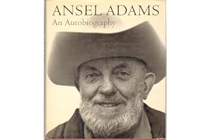 Ansel Adams: An Autobiography