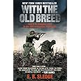 With the Old Breed: At Peleliu and Okinawa