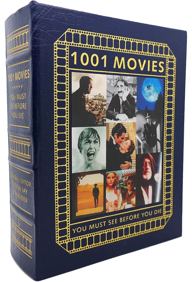 1001 Movies You Must See Before You Die: Schneider, Steven Jay