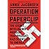Operation Paperclip: The Secret Intelligence Program that Brought Nazi Scientists to America