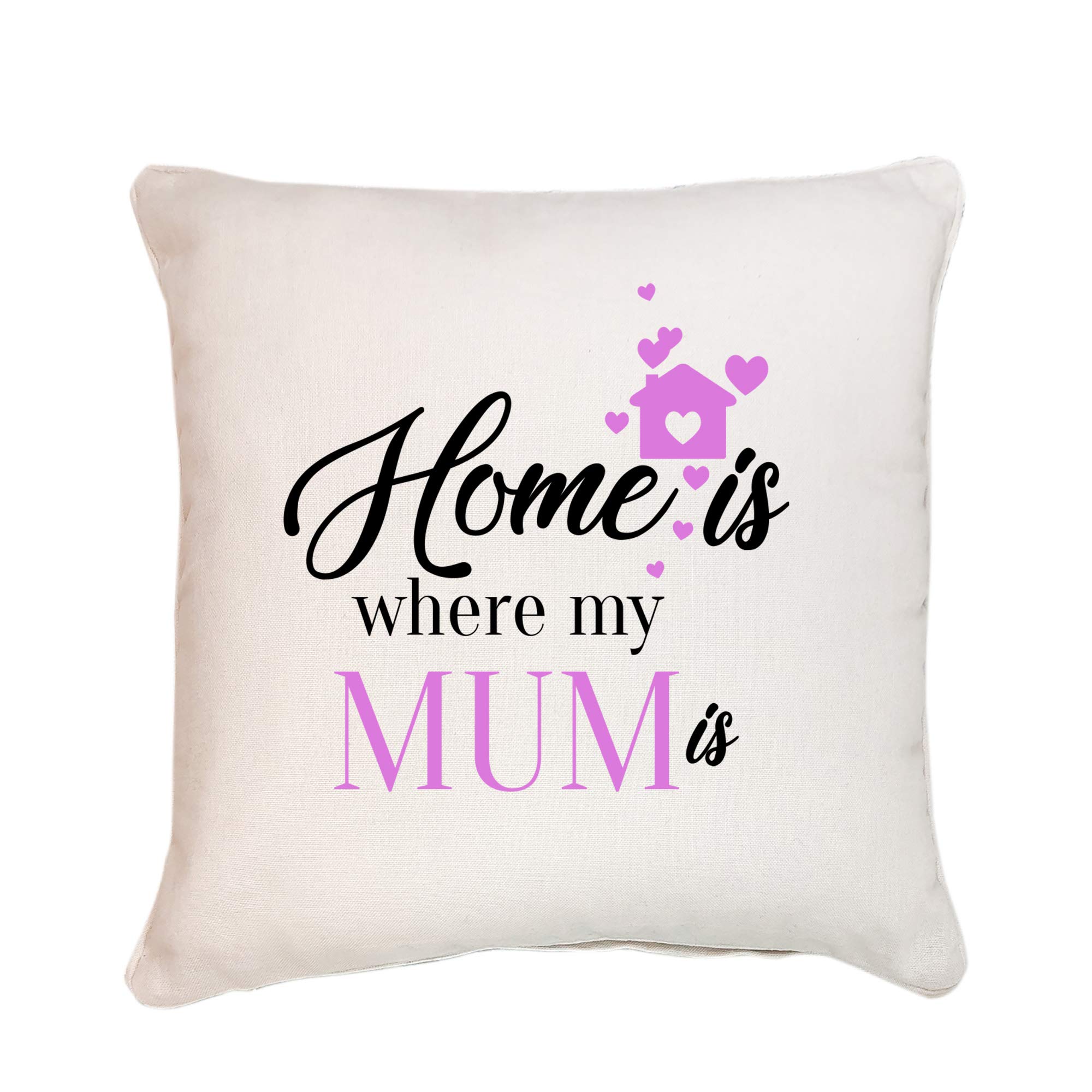 Pomchick Home Is Where My Mum Cushion Cover 40x40CM Son Daugther Parent Kid Child Kids Children Gift For Her Mum Mummy Mom Mother's Day Christmas Birthday Bedroom Sofa Present Pillow Case