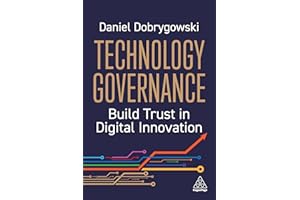 Technology Governance: Build Trust in Digital Innovation