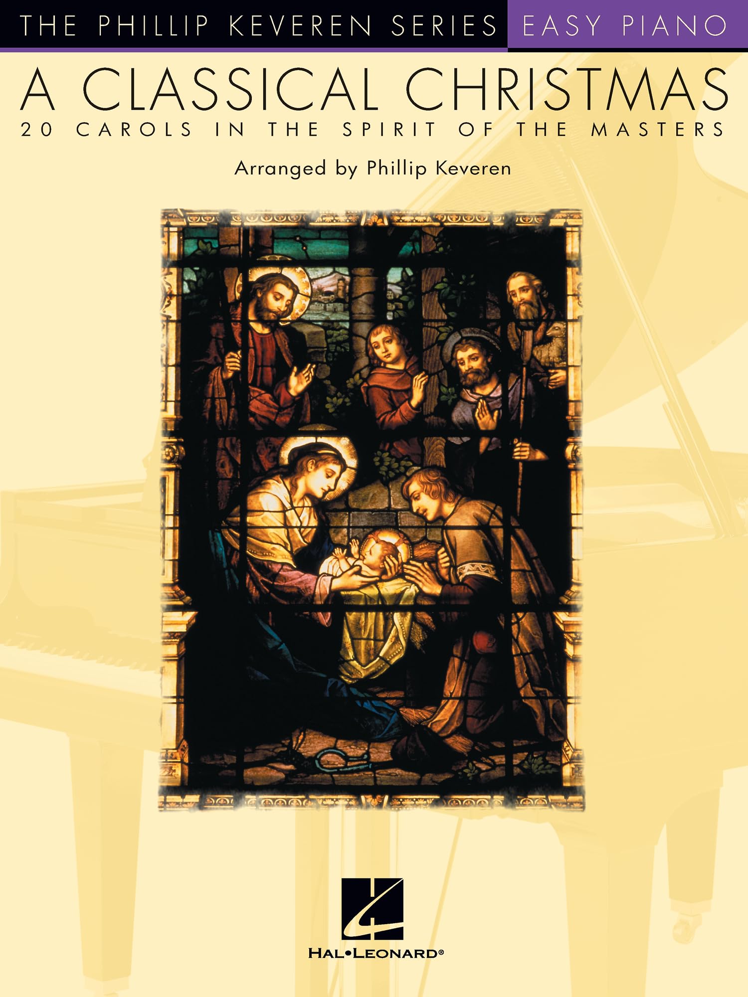 A Classical Christmas: Easy Piano - the Phillip Keveren Series