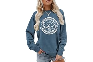 What Happens In Book Club Stays In Book Club Sweatshirt Bookworm Reading Shirts Women Crewneck Bookish Pullover Tops
