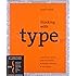 Thinking with Type, 2nd revised and expanded edition: A Critical Guide for Designers, Writers, Editors, & Students