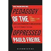 Pedagogy of the Oppressed: 50th Anniversary Edition