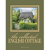 The Collected English Cottage