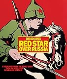 Red Star over Russia: A Visual History of the Soviet Union from 1917 to the Death of Stalin