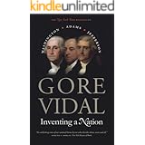 Inventing a Nation: Washington, Adams, Jefferson (Icons of America)
