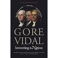 Inventing a Nation: Washington, Adams, Jefferson (Icons of America) book cover Inventing a Nation: Washington, Adams, Jefferson (Icons of America) book cover