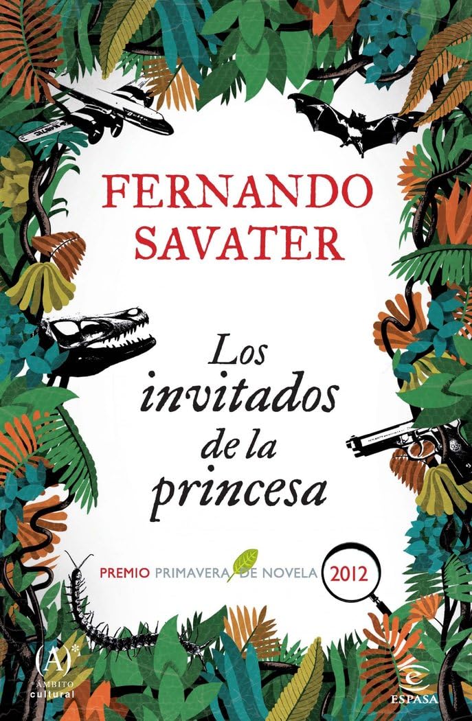 Portada de Los invitados de la princesa: Premio Primavera 2012 (ESPASA NARRATIVA)