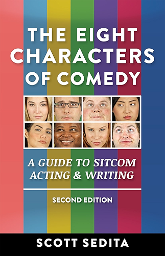 Download The Eight Characters of Comedy: A Guide to Sitcom Acting and Writing (English Edition) PDF