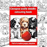 Cavapoo oodle doodle colouring book: Mindful colouring full of puppy playtime