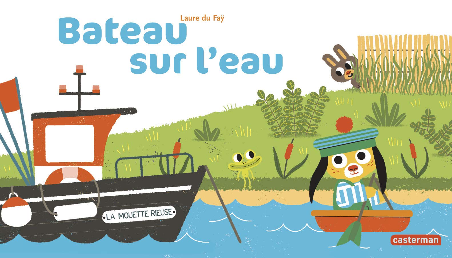Amazon Fr Bateau Sur L Eau Du Fay Laure Livres