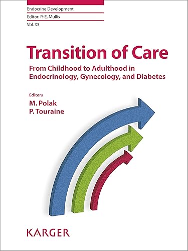 Download Transition of Care: From Childhood to Adulthood in Endocrinology, Gynecology, and Diabetes. PDF