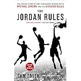The Jordan Rules: The Inside Story of One Turbulent Season with Michael Jordan and the Chicago Bulls