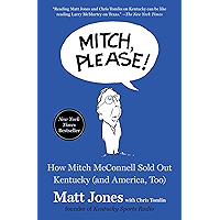 Mitch, Please!: How Mitch McConnell Sold Out Kentucky (and America, Too) book cover