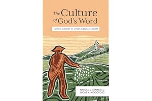 The Culture of God's Word: Faithful Ministry in a Post-Christian Society
