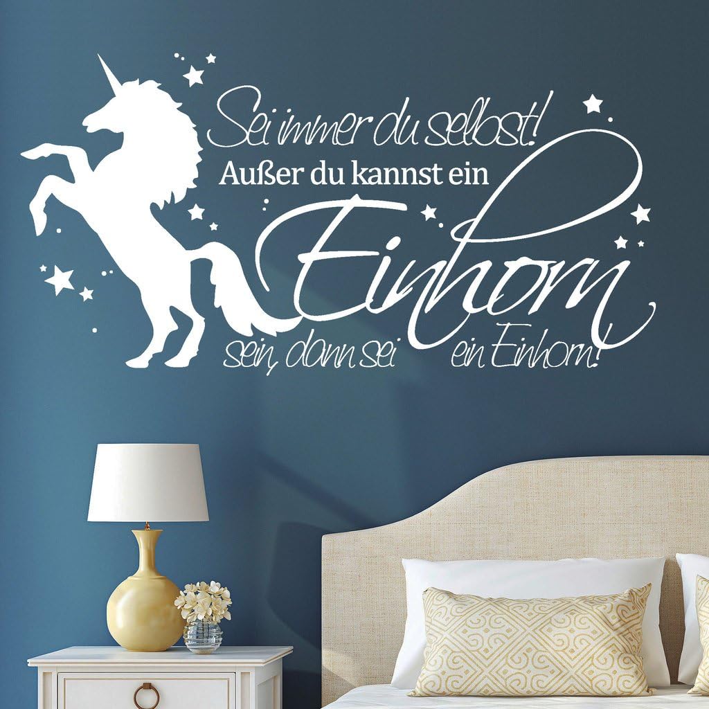 Sei Immer Du Selbst Außer Du Kannst Ein Einhorn Sein Wandtattoo Loft Schriftzug "Sei immer du selbst! Außer du kannst ein