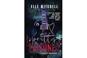 Pretty Poisoned: A Dark Rockstar Why Choose Romance