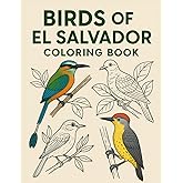 Birds of El Salvador Coloring Book