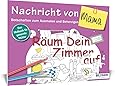 Das Malbuch f&uuml;r Erwachsene: Nachricht von Mama!: Botschaften zum Ausmalen und Beherzigen (Kreativ)