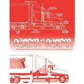 BUMPERTOBUMPER: The Diesel Mechanics Student's Guide to Tractor-Trailer Operations