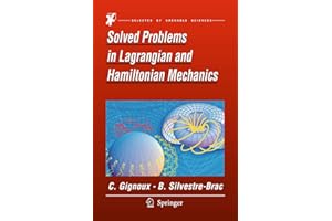 Solved Problems in Lagrangian and Hamiltonian Mechanics
