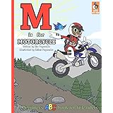 M is for Motorcycle: A Beginner's ABC Book for Little Riders
