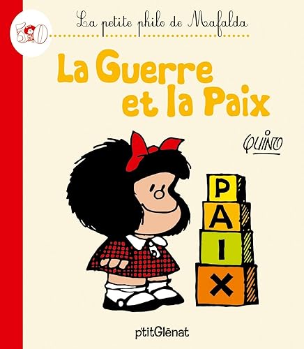 Download La Petite philo de Mafalda - La guerre et la paix PDF