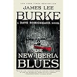 The New Iberia Blues: A Dave Robicheaux Novel