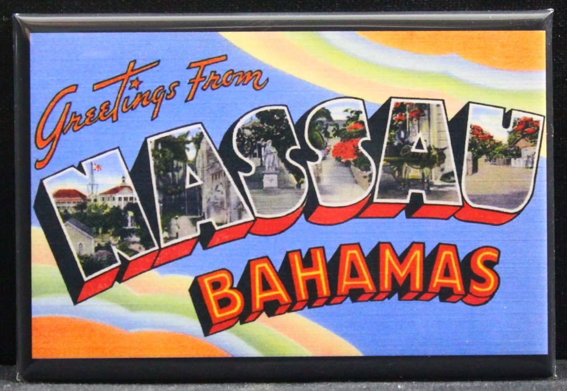 Greetings From Nassau Bahamas Refrigerator Magnet.