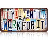 JBYMsign Vintage Wall Decor If You Want It Work For It License Plate Metal Sign Tin Signs Poster