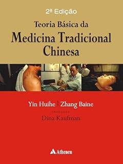 Teoria Básica da Medicina Tradicional Chinesa - 2ª Edição (eBook)