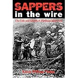 Sappers in the Wire: The Life and Death of Firebase Mary Ann (Volume 45) (Williams-Ford Texas A&M University Military History