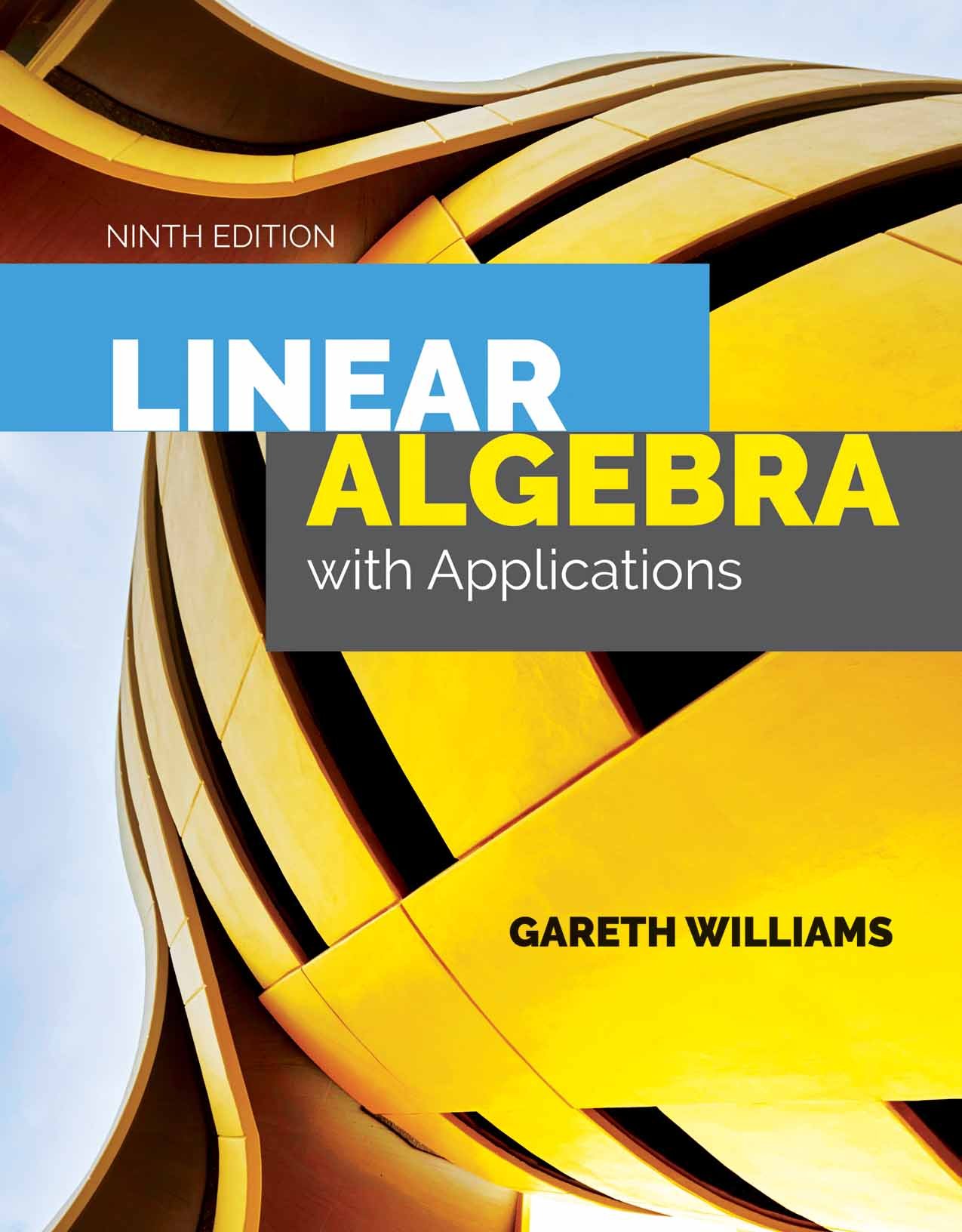 Linear Algebra with Applications: Gareth Williams: 9781284120097: Books -  Amazon.ca