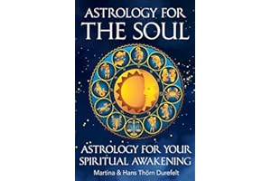 Astrology for the Soul: Discover your Healing gifts & open up for inner Expansion (Your Success with the Astrology book package)