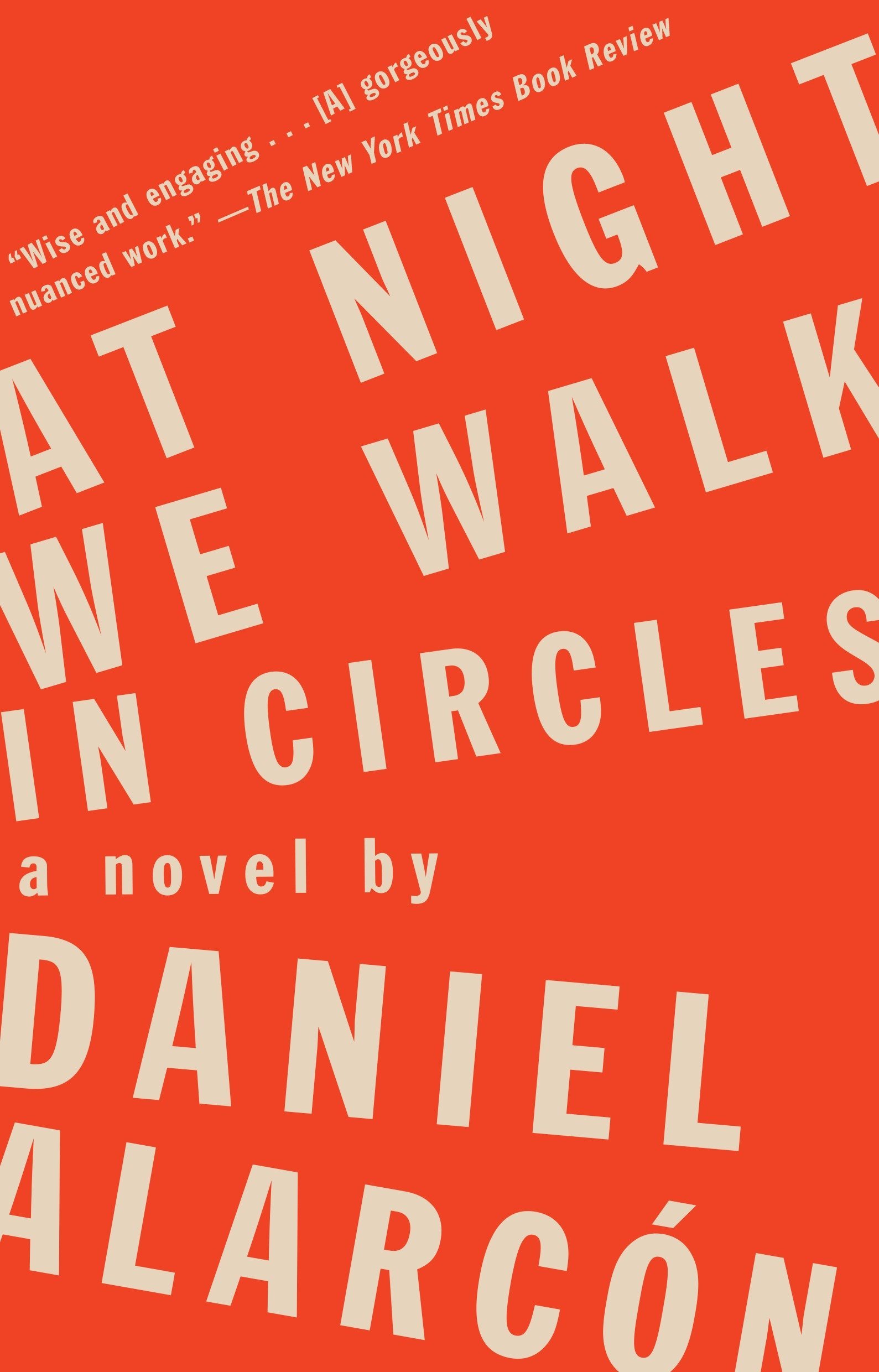 At Night We Walk In Circles: A Novel (9781594632839)