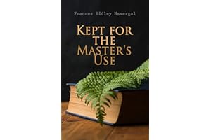 Kept for the Master's Use