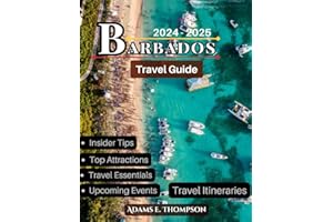 Barbados Travel Guide: Explore Top Attractions, Hidden Gems, and Cultural Delights in the Caribbean’s Jewel