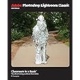 Adobe Photoshop Lightroom Classic Classroom in a Book 2024 Release