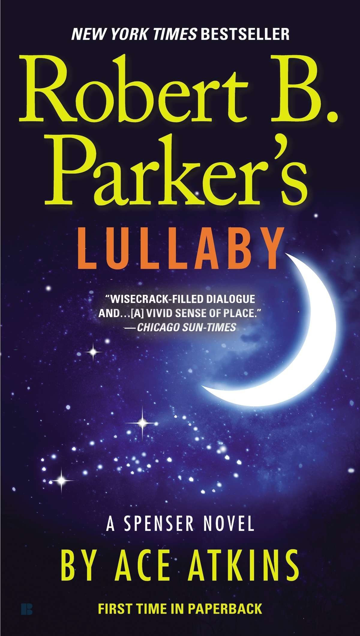 Robert B. Parker'S Lullaby (Spenser) (9780425260982)