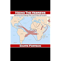 Hiding The Hebrews: Did America Kidnap The Lost Tribes of Israel? book cover Hiding The Hebrews: Did America Kidnap The Lost Tribes of Israel? book cover