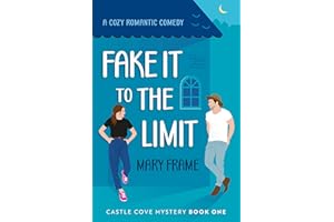 Fake it to the Limit (Castle Cove Mystery Series Book 1)