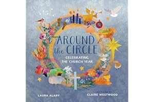 Around the Circle: Celebrating the Church Year