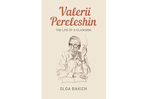 Valerii Pereleshin: The Life of a Silkworm