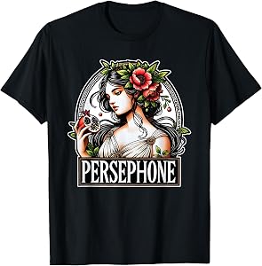 Persephone Greek Goddess Spring Ancient Greece Pomegranates T-Shirt