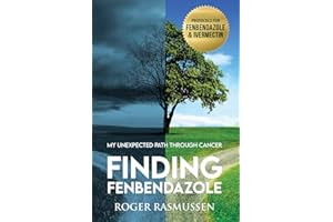 Finding Fenbendazole: My Unexpected Path Through Cancer