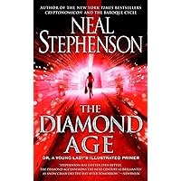The Diamond Age: Or, a Young Lady's Illustrated Primer (Bantam Spectra Book)